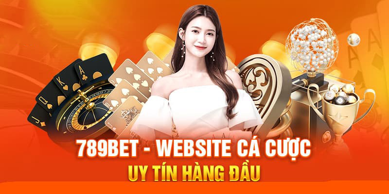 Nhà cái 789BET, điểm đến tin cậy của cộng đồng bet thủ châu Á.